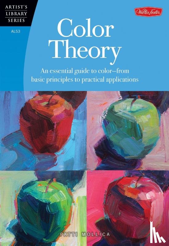 Mollica, Patti - Color Theory (Artist's Library)