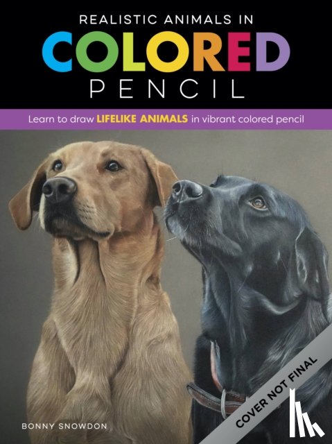 Snowdon, Bonny - Realistic Animals in Colored Pencil