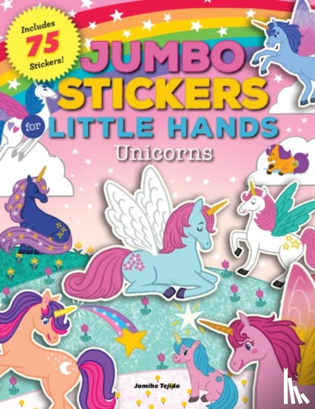  - Jumbo Stickers for Little Hands: Unicorns