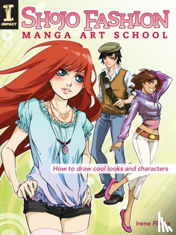 Flores, Irene - Shojo Fashion Manga Art School
