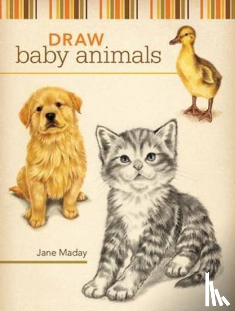 Maday, Jane - Draw Baby Animals