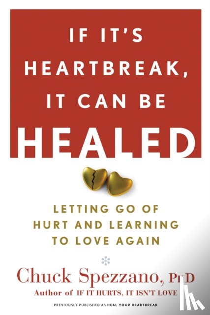 Spezzano, Chuck - If It's Heartbreak, It Can Be Healed