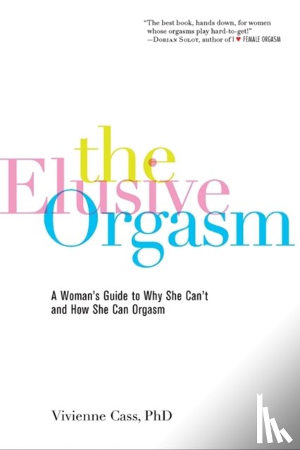 Cass, Vivienne - The Elusive Orgasm