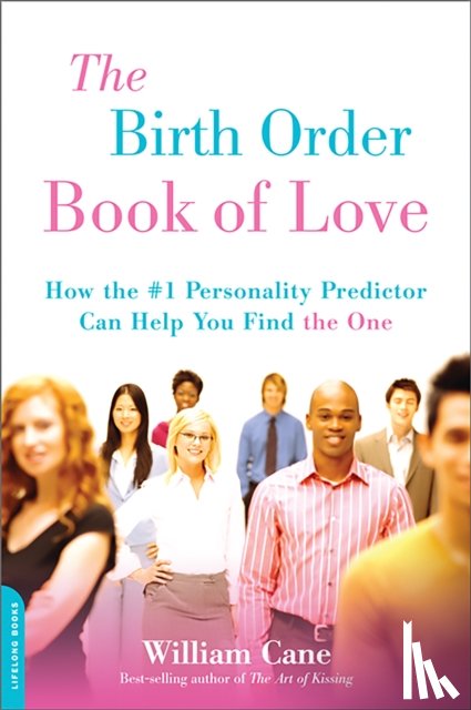 Cane, William - The Birth Order Book of Love