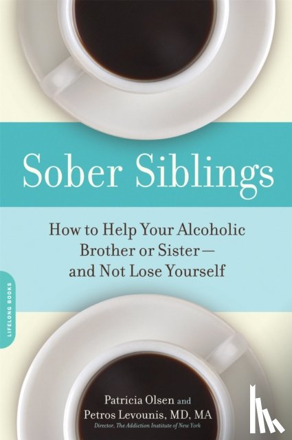 Olsen, Patricia, Levounis, Petros - Sober Siblings