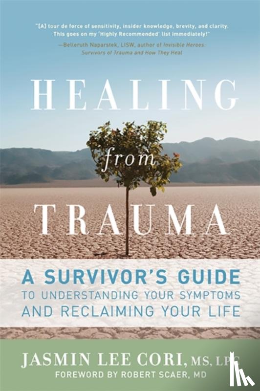 LPC, Jasmin Lee Cori, M.D., Robert Scaer - Healing from Trauma