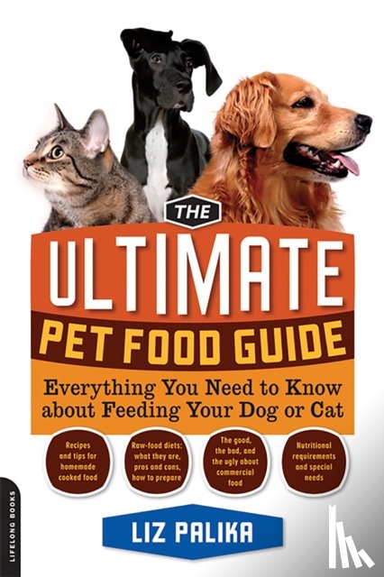 Palika, Liz - The Ultimate Pet Food Guide