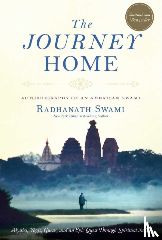 Swami, Radhanath - The Journey Home