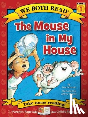Orshoski, Paul - We Both Read-The Mouse in My House
