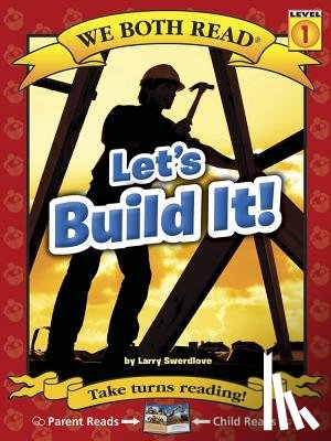Swerdlove, Larry - We Both Read-Let's Build It!