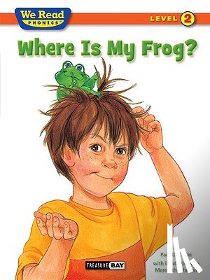 Orshoski, Paul - Where Is My Frog?