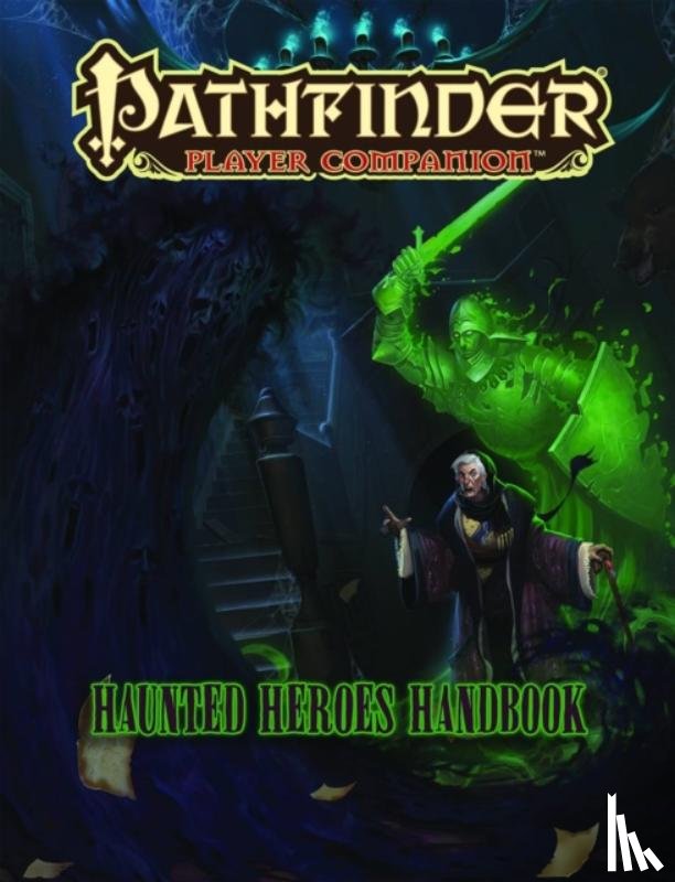 Staff, Paizo - Pathfinder Player Companion: Haunted Heroes Handbook