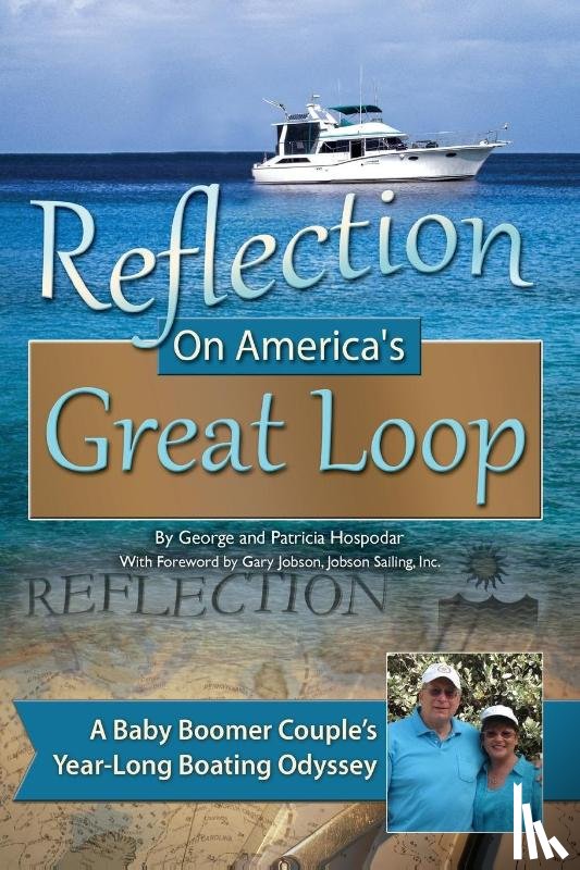 Hospodar, George, Hospodar, Patricia - Reflection on America's Great Loop