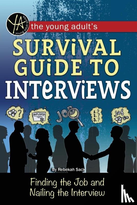 Atlantic Publishing Group - Young Adult's Job Interview Survival Guide