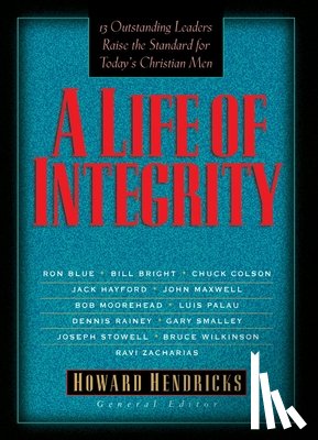 Hendricks, Howard - A Life of Integrity