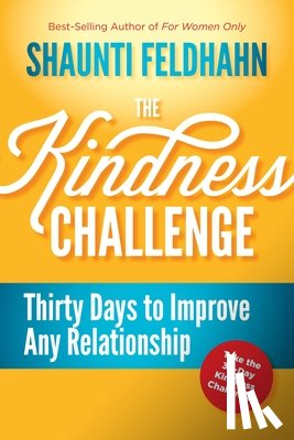 Feldhahn, Shaunti - The Kindness Challenge
