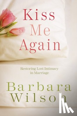 Wilson, Barbara - Kiss Me Again