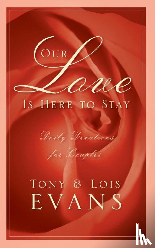Evans, Tony, Evans, Lois - Our Love Is Here to Stay