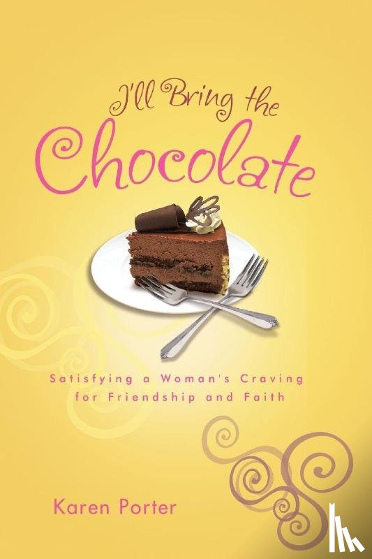 Porter, Karen - I'll Bring the Chocolate
