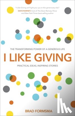 Formsma, Brad - I Like Giving
