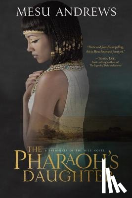 Andrews, Mesu - The Pharaoh's Daughter