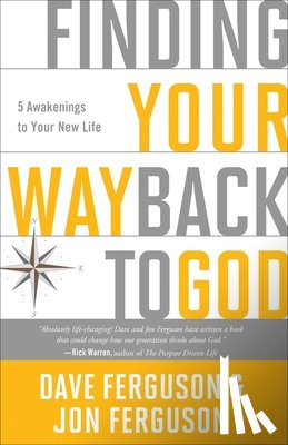 Ferguson, Dave, Ferguson, Jon - Finding your Way Back to God