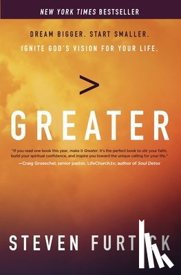 Furtick, Steven - Greater