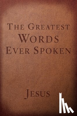 Scott, Steven K. - GREATEST WORDS EVER SPOKEN