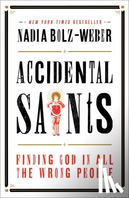Bolz-Weber, Nadia - Accidental Saints