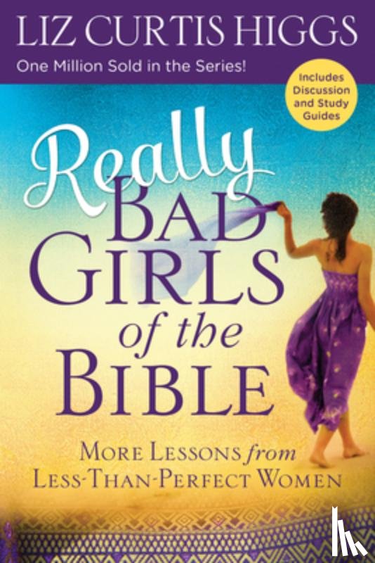 Higgs, Liz Curtis - Really Bad Girls of the Bible