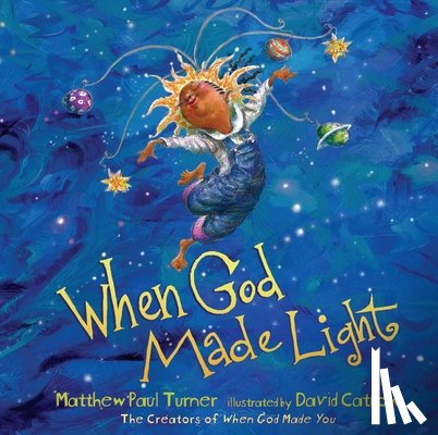 Turner, Matthew Paul - When God Made Light