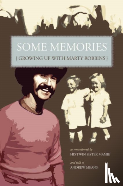 Means, Andrew - Some Memories