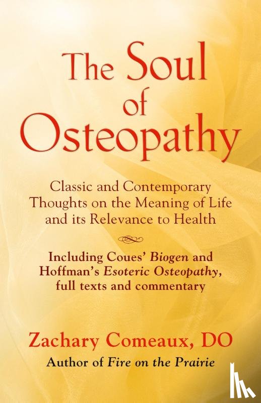 Comeaux DO, Zachary - THE Soul of Osteopathy