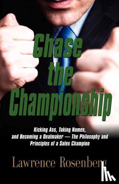 Rosenberg, Lawrence - Chase the Championship