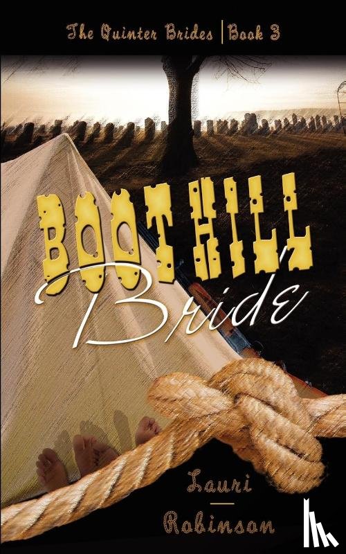 Robinson, Lauri - Boot Hill Bride