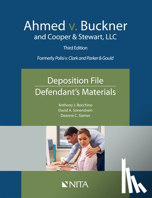 Bocchino, Anthony J. - Ahmed v. Buckner and Cooper & Stewart, LLC: Deposition File, Defendant's Materials