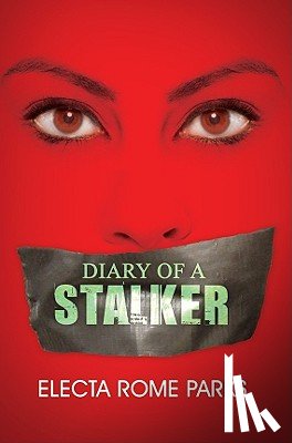 Parks, Electa Rome - Diary of a Stalker