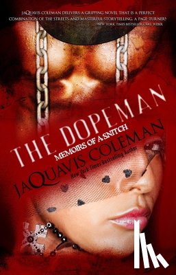 JaQuavis Coleman - Dopeman: Memoirs Of A Snitch