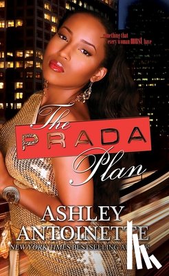 Antoinette, Ashley - The Prada Plan