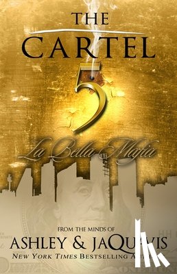 Ashley, Jaquavis - The Cartel 5