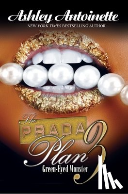Antoinette, Ashley - The Prada Plan 3