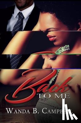 Campbell, Wanda B. - Back to Me