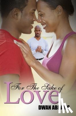 Abrams, Dwan - For the Sake of Love