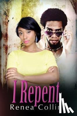 Collins, Renea - I REPENT