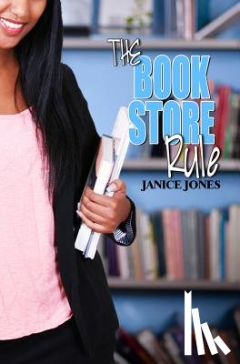 Jones, Janice - The Book Store Rule