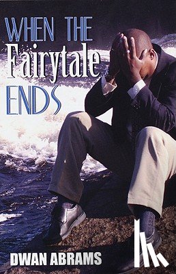 Abrams, Dwan - When the Fairytale Ends