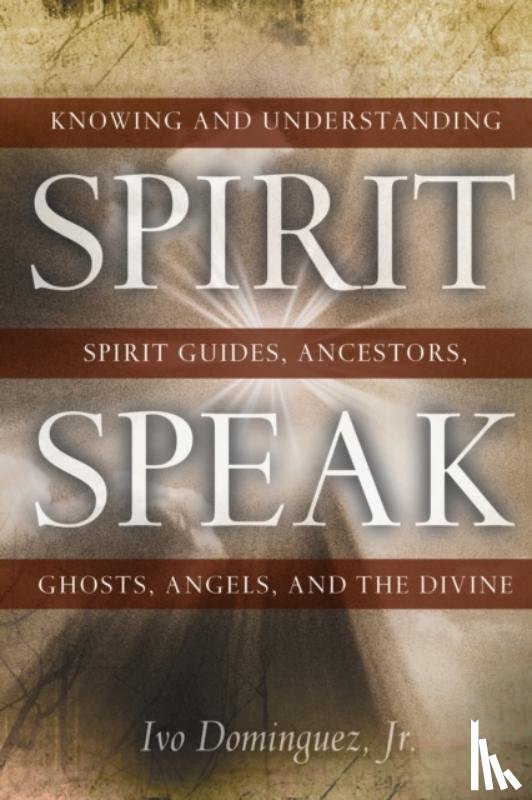 Dominquez, Ivo - Spirit Speak