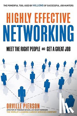 Pierson, Orville - HIGHLY EFFECTIVE NETWORKING