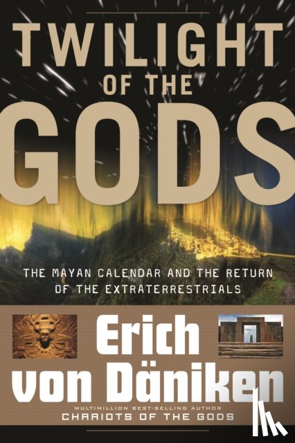 Daniken, Erich von - Twilight of the Gods