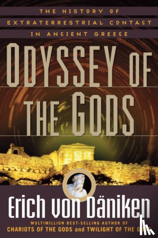 von Daniken, Erich (Erich von Daniken) - Odyssey of the Gods